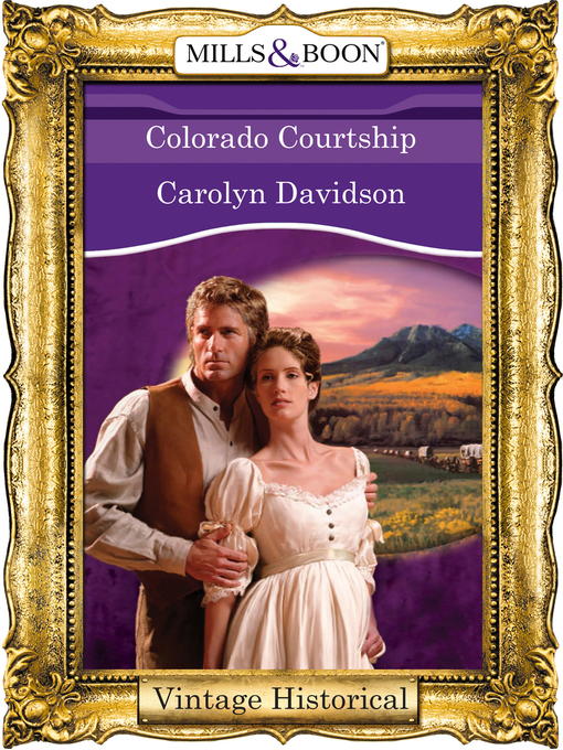Title details for Colorado Courtship by Carolyn Davidson - Available